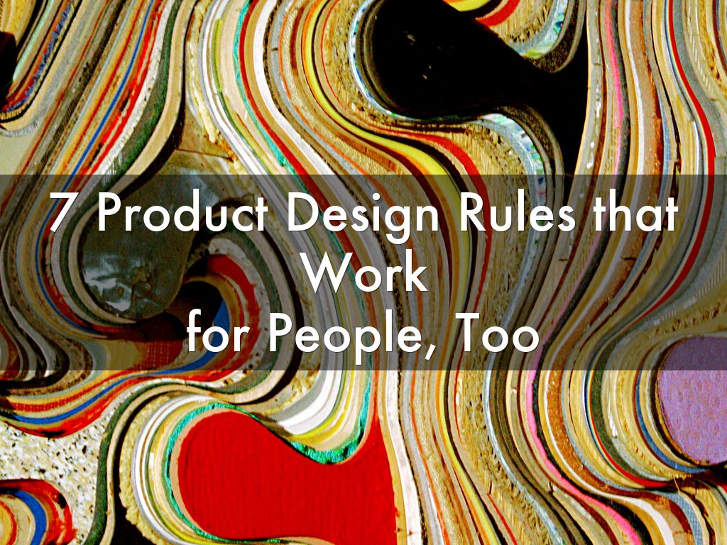 7个产品设计规则，适用于人，太深了
